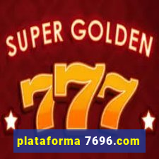 plataforma 7696.com